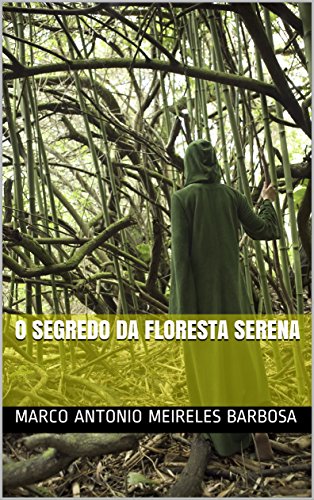 Livro PDF O Segredo da Floresta Serena