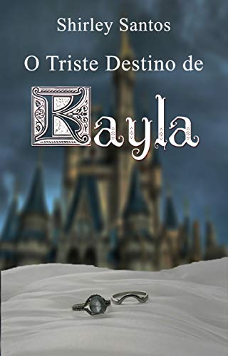 Capa do livro: O Triste Destino de Kayla - Ler Online pdf