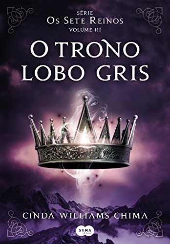 Capa do livro: O trono Lobo Gris (Os Sete Reinos Livro 3) - Ler Online pdf
