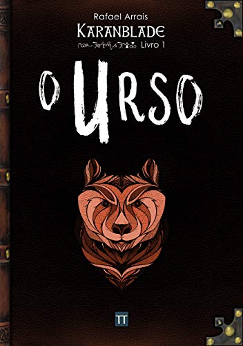 Livro PDF O Urso (Karanblade Livro 1)