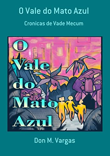 Livro PDF O Vale Do Mato Azul