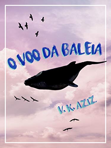 Livro PDF O Voo da Baleia