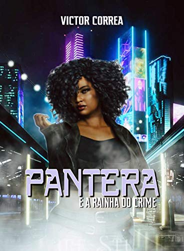 Capa do livro: Pantera e a Rainha do Crime - Ler Online pdf