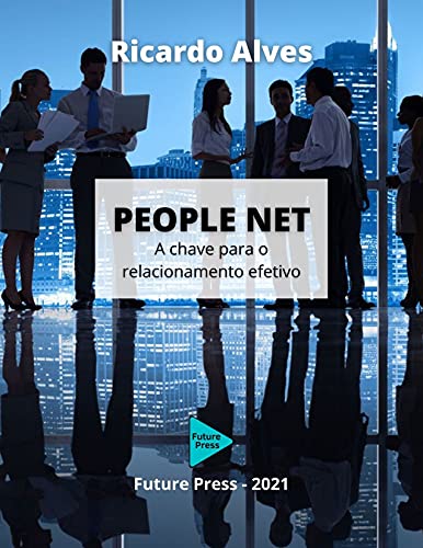 Capa do livro: PEOPLE NET: A chave para o relacionamento efetivo - Ler Online pdf