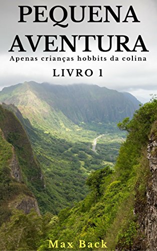 Livro PDF Pequena Aventura: Apenas crianças hobbits da colina