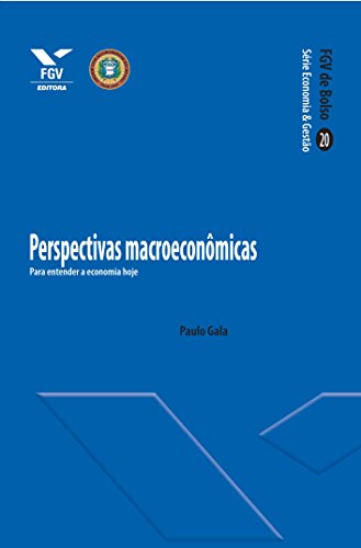 Capa do livro: Perspectivas macroeconômicas: para entender a economia hoje (FGV de Bolso) - Ler Online pdf