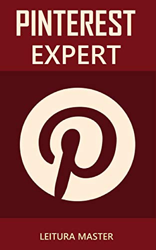 Livro PDF Pinterest Expert: E-book Pinterest Expert (Ganhar Dinheiro)