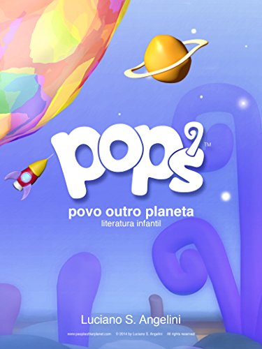 Livro PDF POPs: Povo Outro Planeta (POPs Storybooks Livro 1)