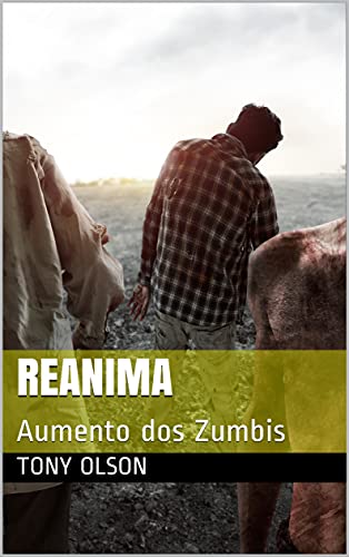 Capa do livro: Reanima: Aumento dos Zumbis (A série reanimaes) - Ler Online pdf