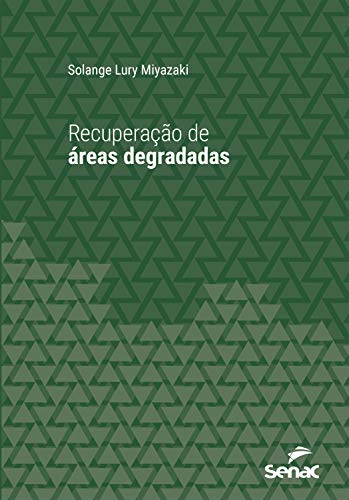 Livro PDF Recuperação de áreas degradadas (Série Universitária)