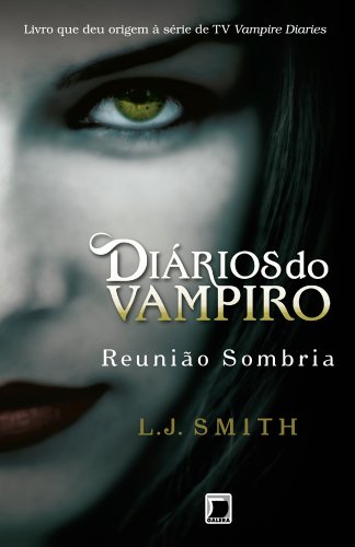 Capa do livro: Reunião sombria – Diários do vampiro - Ler Online pdf