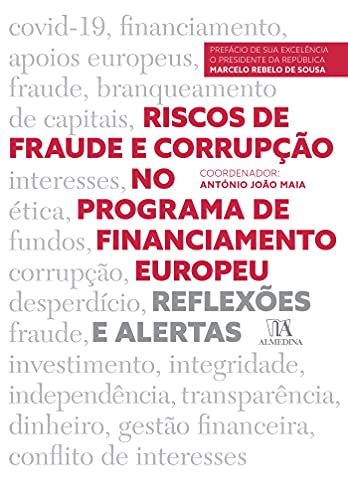 Livro PDF Riscos de Fraude e Corrupção no Programa de Financiamento Europeu – Reflexões e Alertas