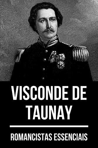 Livro PDF Romancistas Essenciais – Visconde de Taunay