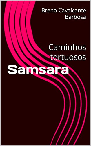 Capa do livro: Samsara: Caminhos tortuosos - Ler Online pdf