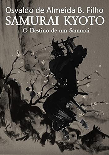 Capa do livro: Samurai Kyoto - Ler Online pdf