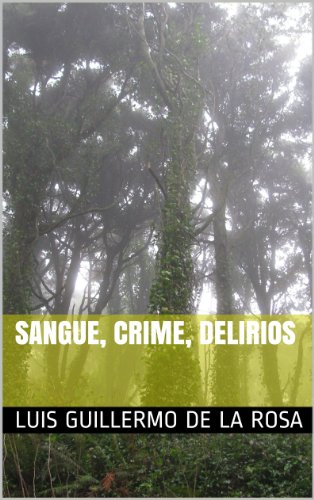 Capa do livro: SANGUE, CRIME DELIRIOS - Ler Online pdf