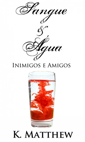 Capa do livro: Sangue e Água – Inimigos e Amigos - Ler Online pdf
