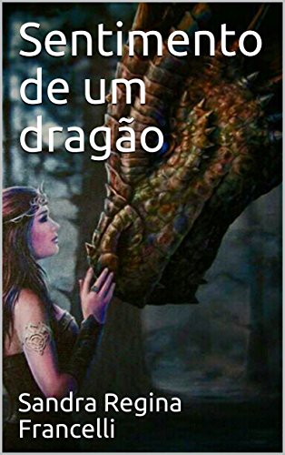 Livro PDF Sentimento de um dragão