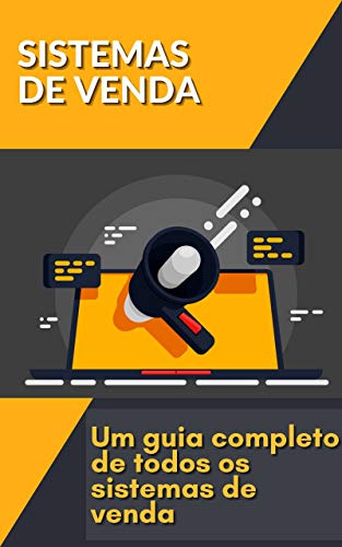 Capa do livro: Sistemas de venda: Um guia completo de todos os sistemas de venda - Ler Online pdf