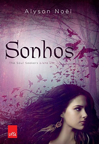 Livro PDF Sonhos (The soul seekers Livro 1)