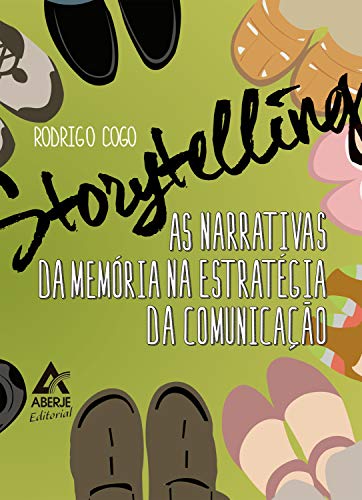 Capa do livro: Storytelling: As narrativas da memória na estratégia da Comunicação - Ler Online pdf