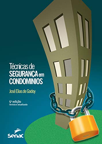 Capa do livro: Técnicas de segurança em condomínios - Ler Online pdf