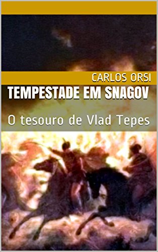 Capa do livro: Tempestade em Snagov: O tesouro de Vlad Tepes - Ler Online pdf