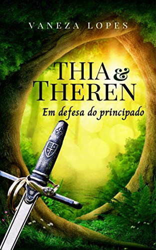 Livro PDF Thia & Theren: Em defesa do principado