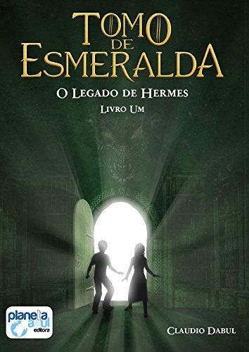 Capa do livro: Tomo de Esmeralda – O Legado de Hermes – Livro Um - Ler Online pdf