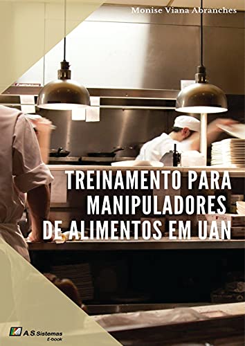Capa do livro: Treinamento para Manipuladores de Alimentos em UAN - Ler Online pdf