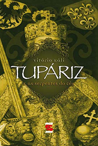 Capa do livro: Tupariz e as serpentes do céu - Ler Online pdf