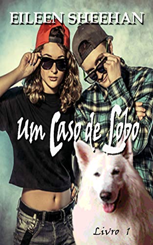 Livro PDF Um caso de Lobo (Livro 1 da trilogia Um caso de lobo)