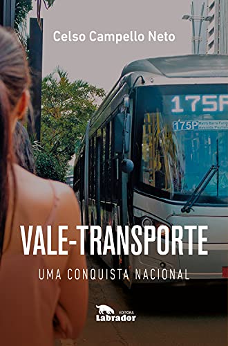 Capa do livro: Vale-Transporte: Uma conquista nacional - Ler Online pdf