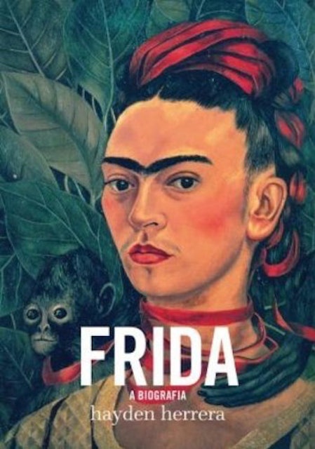 4. Frida: A Biografia - Hayden Herrera